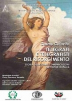 Presentazione libraria: Telegrafi e Telegrafisti del Risorgimento